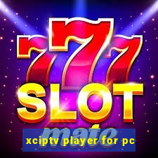 xciptv player for pc